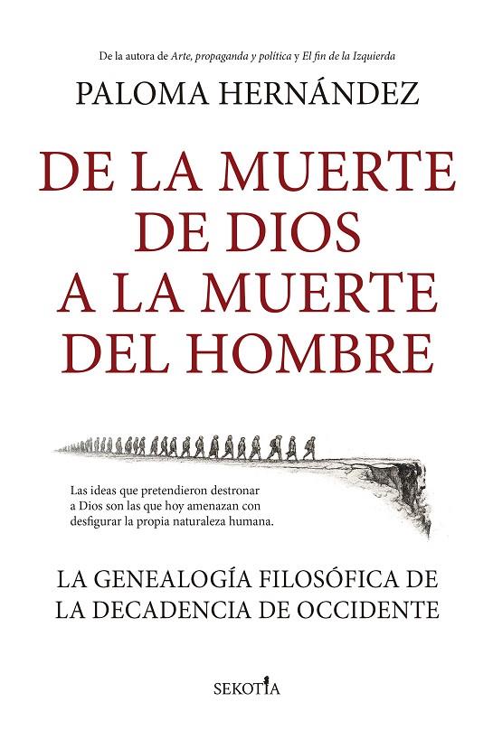 DE LA MUERTE DE DIOS A LA MUERTE DEL HOMBRE | 9791388444081 | HERNÁNDEZ, PALOMA