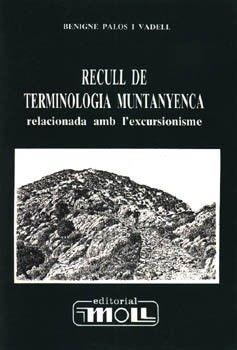 RECULL DE TERMINOLOGIA MUNTANYENCA | 9788427306691 | PALOS, BENIGNE