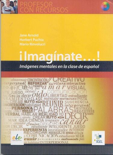 COLECCIÓN RECURSOS PARA EL PROFESOR: IMAGINATE | 9788497786768 | ARNOLD, JANE/PUTCHA, H./RINVOLUCRI, M.