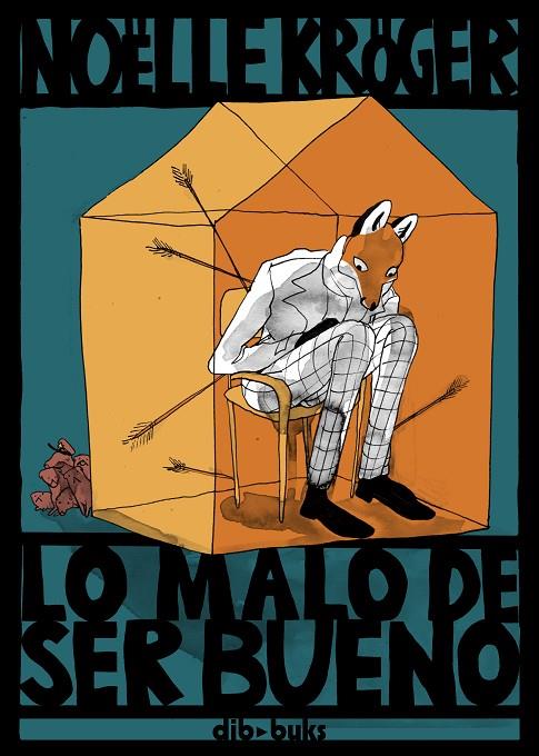 LO MALO DE SER BUENO | 9788418266270 | KROGER, NOËLLE