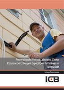 PREVENCIÓN DE RIESGOS LABORALES. SECTOR CONSTRUCCIÓN: RIESGOS ESPECÍFICOS DEL TRABAJO EN ELECTRICIDAD | 9788490211274 | VARIOS AUTORES