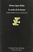 NOCHE DE LOS BUEYES, LA | 9788475224121 | LÓPEZ MEDIN, SILVINA