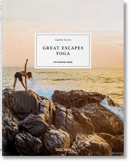 GREAT ESCAPES YOGA. THE RETREAT BOOK (2020 EDITION) | 9783836582148