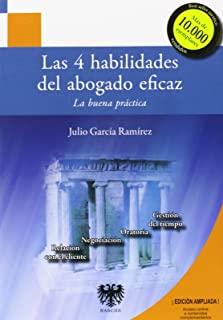 CUATRO HABILIDADES DEL ABOGADO EFICAZ, LAS | 9788415560135 | GARCÍA RAMÍREZ, JULIO