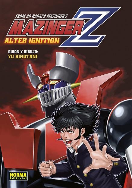 MAZINGER Z AFTER IGNITION 01 | 9788467970234 | KINUTANI, YU / NAGAI, GO