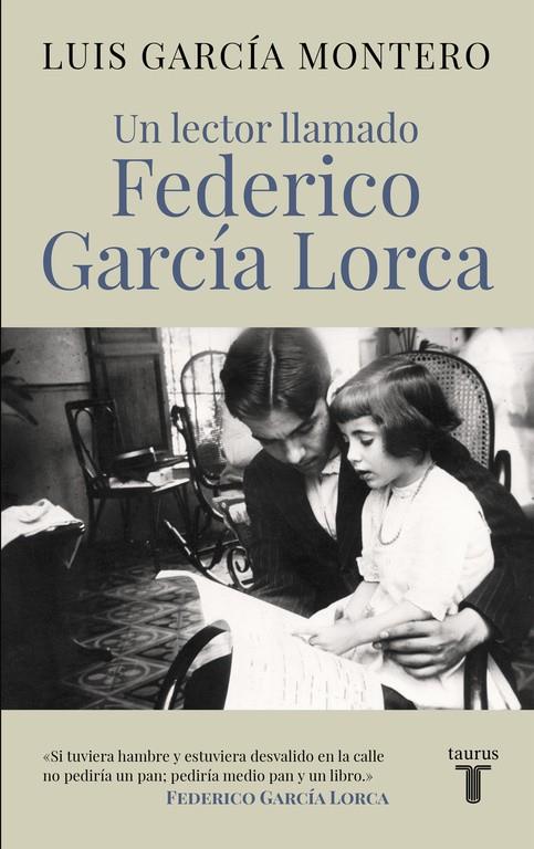 LECTOR LLAMADO FEDERICO GARCÍA LORCA, UN | 9788430617814 | GARCÍA MONTERO, LUIS