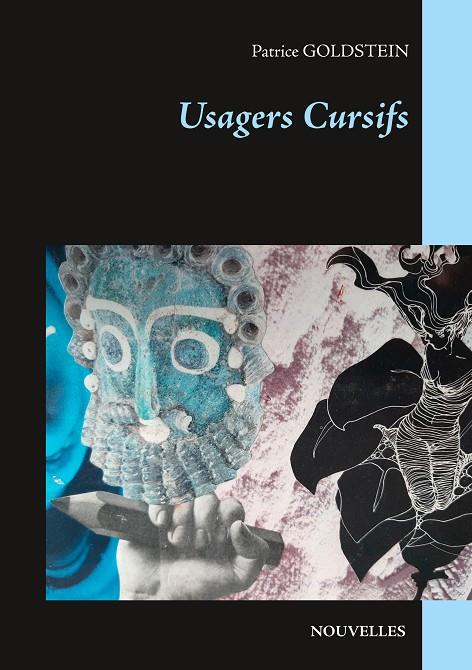 USAGERS CURSIFS | 9782322211692 | GOLDSTEIN, PATRICE