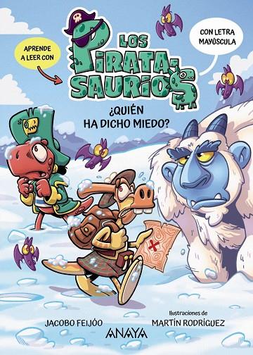 APRENDE A LEER CON LOS PIRATASAURIOS EN LETRA MAYÚSCULA. ¿QUIÉN HA DICHO MIEDO? | 9788414345504 | FEIJÓO, JACOBO
