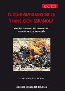 CINE OLVIDADO DE LA TRANSICIÓN ESPAÑOLA, EL | 9788447215126 | RUIZ MUÑOZ, MARÍA JESÚS