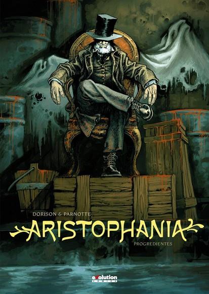ARISTOPHANIA 02 : PROGREDIENTES | 9788413347844 | DORISON, XAVIER / PARNOTTE, JOEL