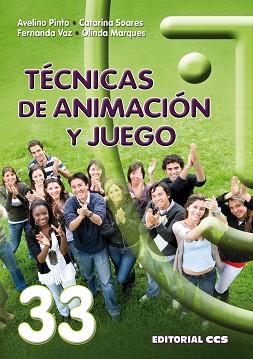 TECNICAS DE ANIMACION Y JUEGO | 9788498423464 | PINTO, AVELINO