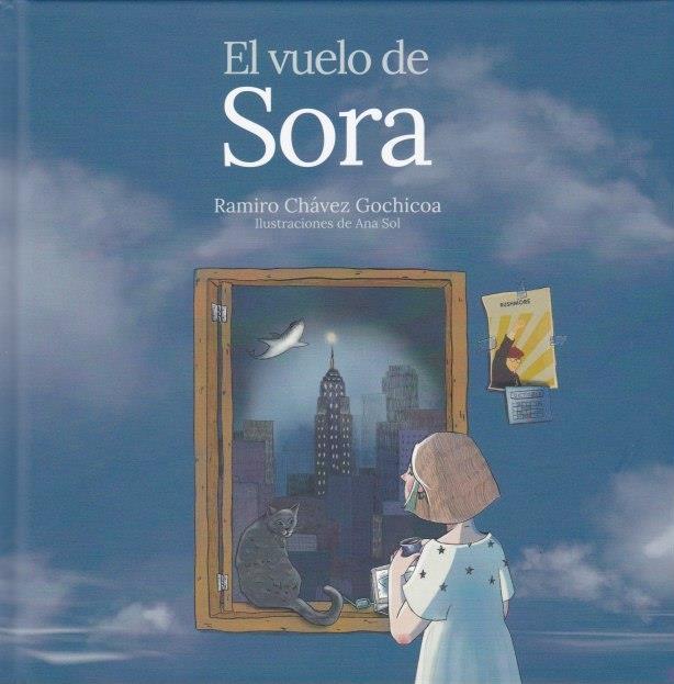 VUELO DE SORA, EL | 9788412558166 | CHAVEZ GOCHICOA, RAMIRO