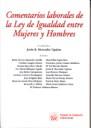COMENTARIOS LABORALES DE LA LEY DE IGUALDAD ENTRE MUJERES Y HOMBRES | 9788484568629 | JESÚS R. MERCADER UGUINA/MARÍA TERESA ALAMEDA CASTILLO/CRISTINA ARAGÓN GÓMEZ/SUSANA BARCELÓN COBEDO/