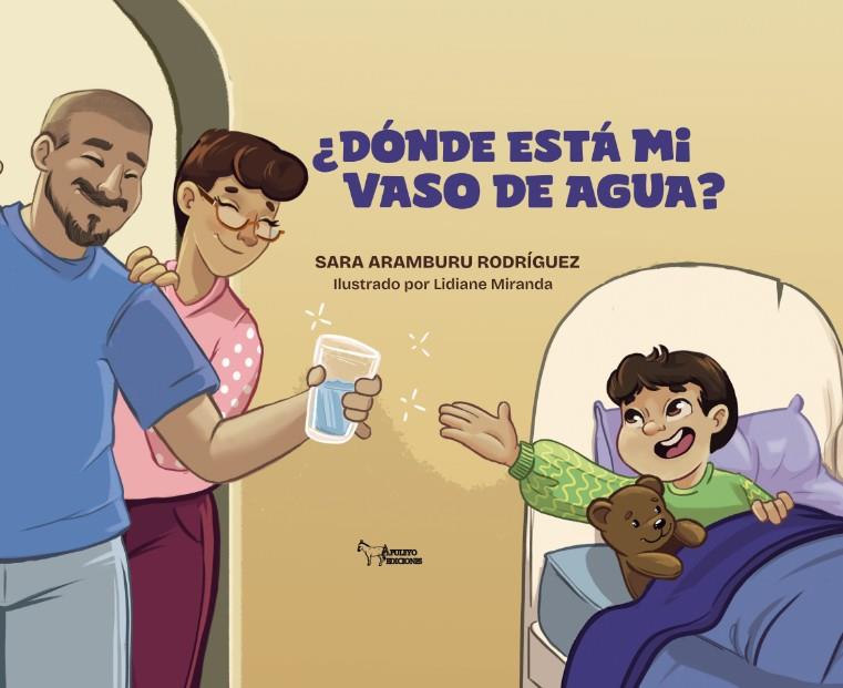 DÓNDE ESTÁ MI VASO DE AGUA? | 9788410602595 | ARAMBURU, SARA