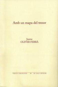 AMB UN MAPA DEL TRESOR | 9788492574292 | OLIVER, JAUME