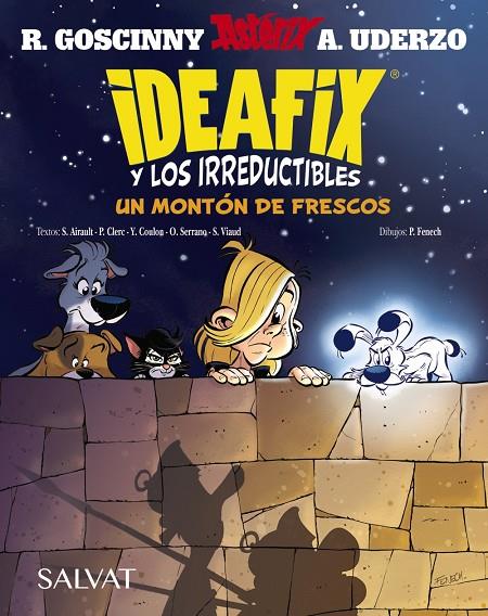 IDEAFIX Y LOS IRREDUCTIBLES 09 : UN MONTÓN DE FRESCOS | 9788469646519 | AIRAULT, SUAËNA
