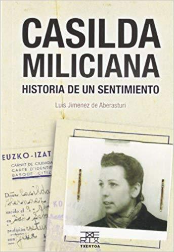 CASILDA MILICIANA | 9788471485250 | JIMENEZ DE ABERASTURI CORTA, LUIS