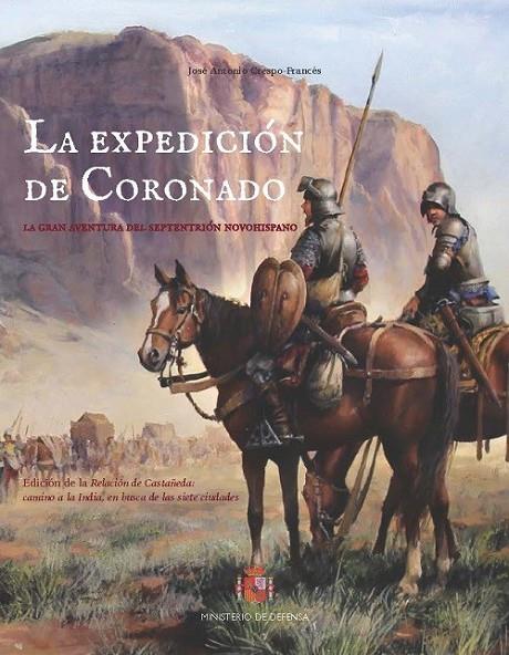 EXPEDICIÓN DE CORONADO, LA | 9788490915318 | CRESPO-FRANCÉS, JOSÉ ANTONIO