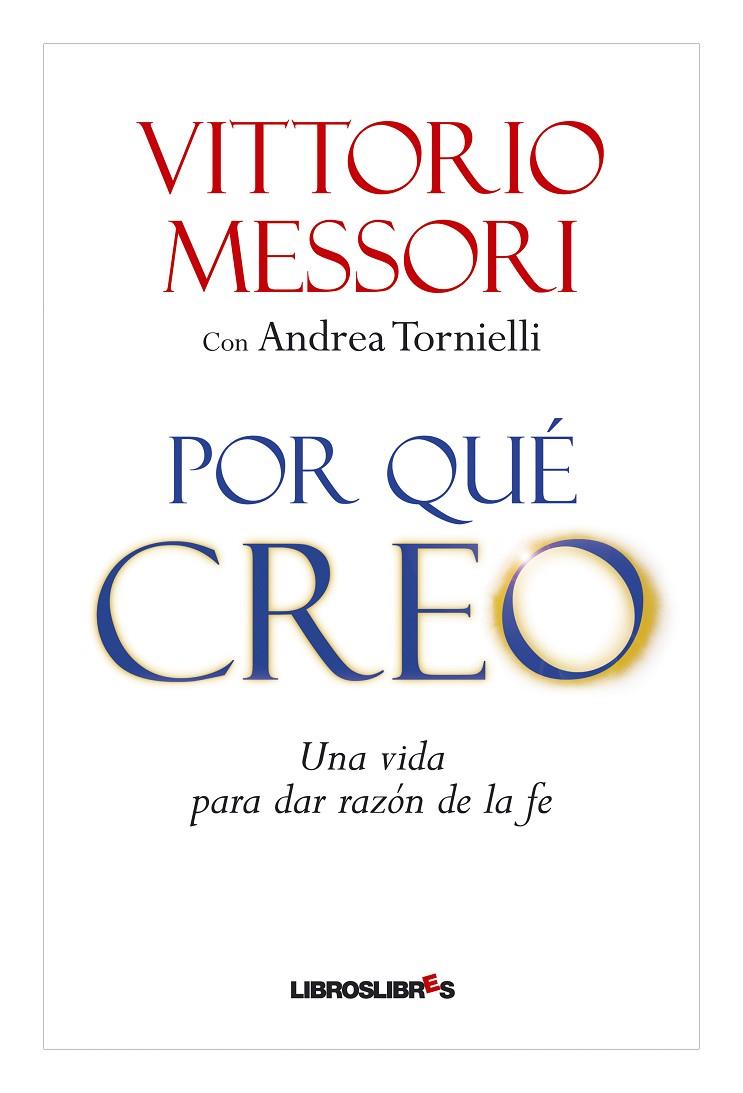 POR QUE CREO | 9788492654147 | MESSORI, VITTORIO