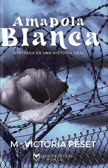 AMAPOLA BLANCA | 9788412505238 | PESSET, VICTORIA