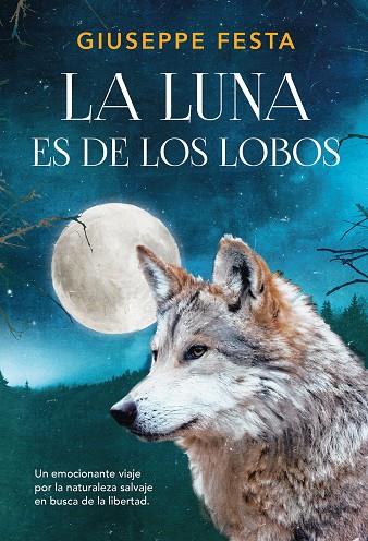 LUNA ES DE LOS LOBOS, LA | 9788417128449 | FESTA, GIUSEPPE