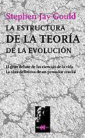 ESTRUCTURA DE LA TEORIA DE LA EVOLUCIÓN, LA | 9788483109502 | GOULD, STEPHEN JAY