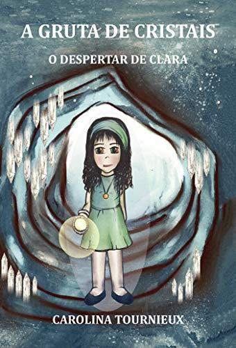 A GRUTA DE CRISTAIS | 9789897821349 | TOURNIEUX, CAROLINA