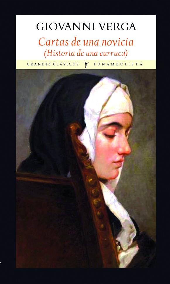 CARTAS A UNA NOVICIA ( HISTORIA DE UNA CURRUCA) | 9788494376986 | VERGA, GIOVANNI