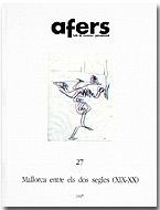 MALLORCA ENTRE ELS DOS SEGLES (XIX-XX) | 9788486574512 | FULLANA I PUIGSERVER, PERE / MARIMÓN I RIUTORT, ANTONI