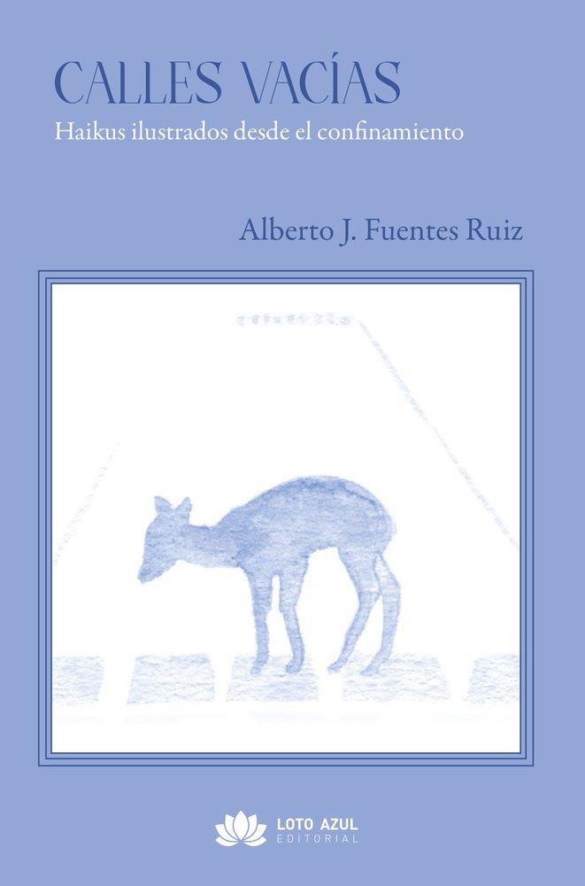 CALLES VACÍAS | 9791387838447 | FUENTES RUIZ, ALBERTO J.