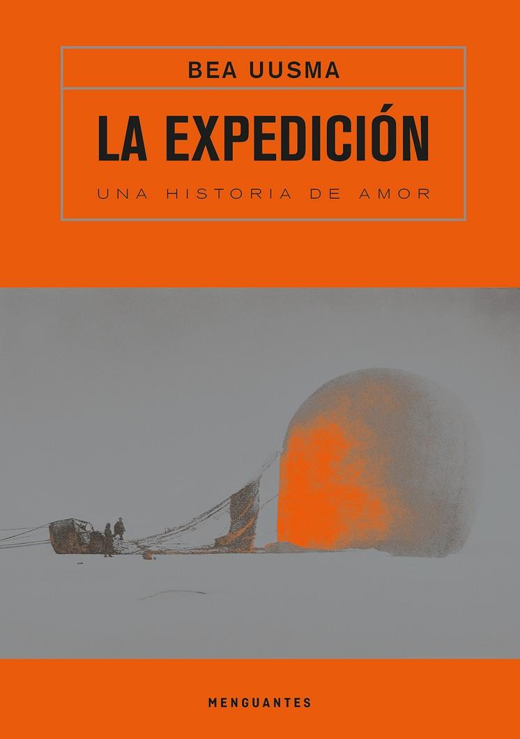 EXPEDICIÓN, LA. UNA HISTORIA DE AMOR | 9788412716009 | UUSMA, BEA