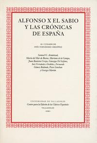 ALFONSO X EL SABIO Y LAS CRÓNICAS DE ESPAÑA (1ª REIMP.) | 9788484480969 | FERNANDEZ ORDOÑEZ, INES