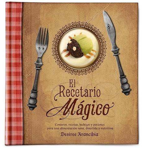 RECETARIO MÁGICO, EL | 9788412053135 | ARANCIBIA, DESIREE