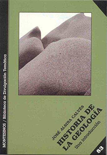 HISTORIA DE LA GEOLOGÍA | 9788496356801 | ALSINA CALVÉS, JOSÉ