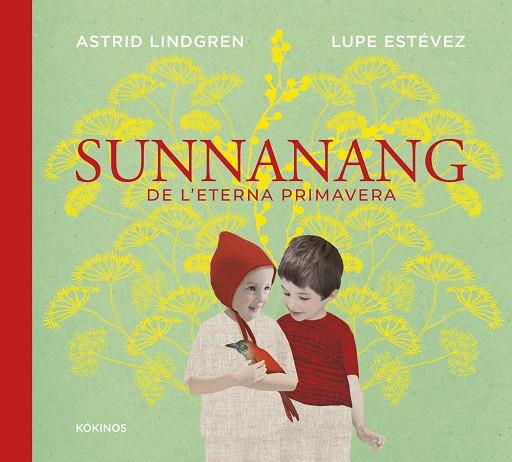 SUNNANANG DE L'ETERNA PRIMAVERA | 9791387686352 | LINDGREN, ASTRID