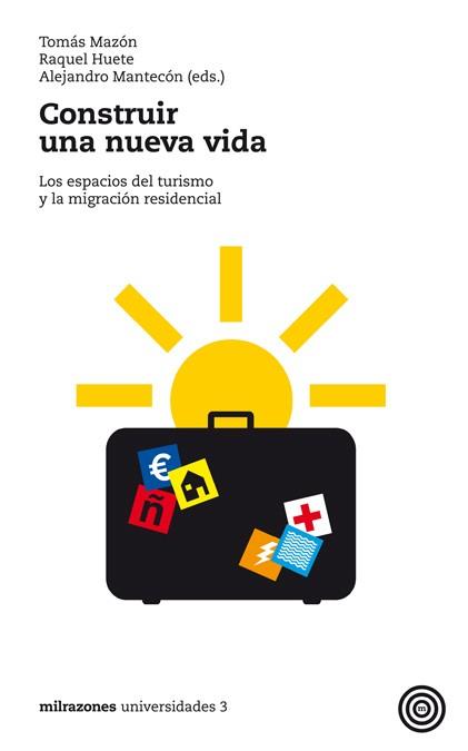 CONSTRUIR UNA NUEVA VIDA | 9788493755249 | MAZÓN / HUETE / MANTECÓN