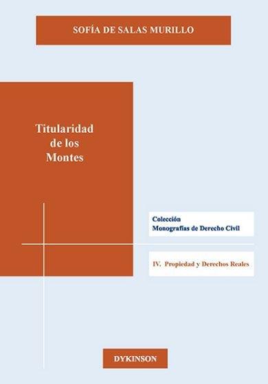 TITULARIDAD DE LOS MONTES | 9788491484578 | DE SALAS MURILLO, SOFÍA