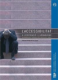 ACCESSIBILITAT EN L'EDIFICACIÓ I L'URBANISME, L' | 9788483018446 | ROVIRA-BELETA, ENRIC