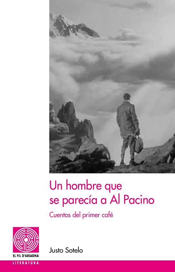 HOMBRE QUE SE PARECÍA A AL PACINO, UN | 9788413034706 | SOTELO, JUSTO