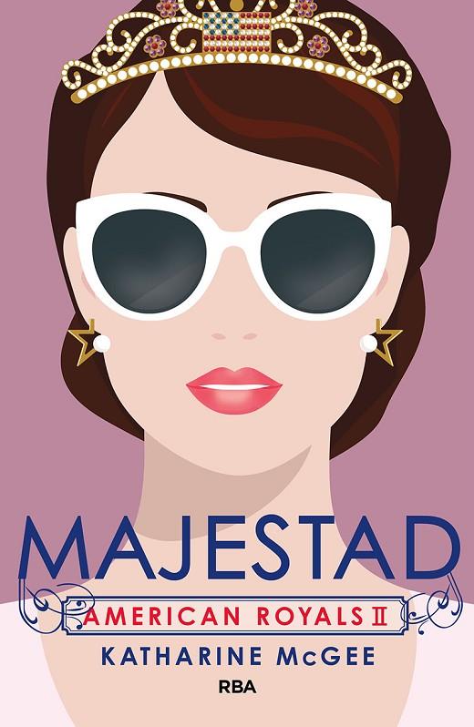 AMERICAN ROYALS 02. MAJESTAD | 9788427220874 | MCGEE, KATHARINE