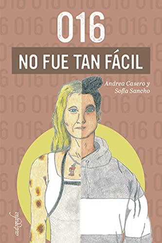 NO FUE TAN FÁCIL | 9788418766138 | CASERO, ANDREA