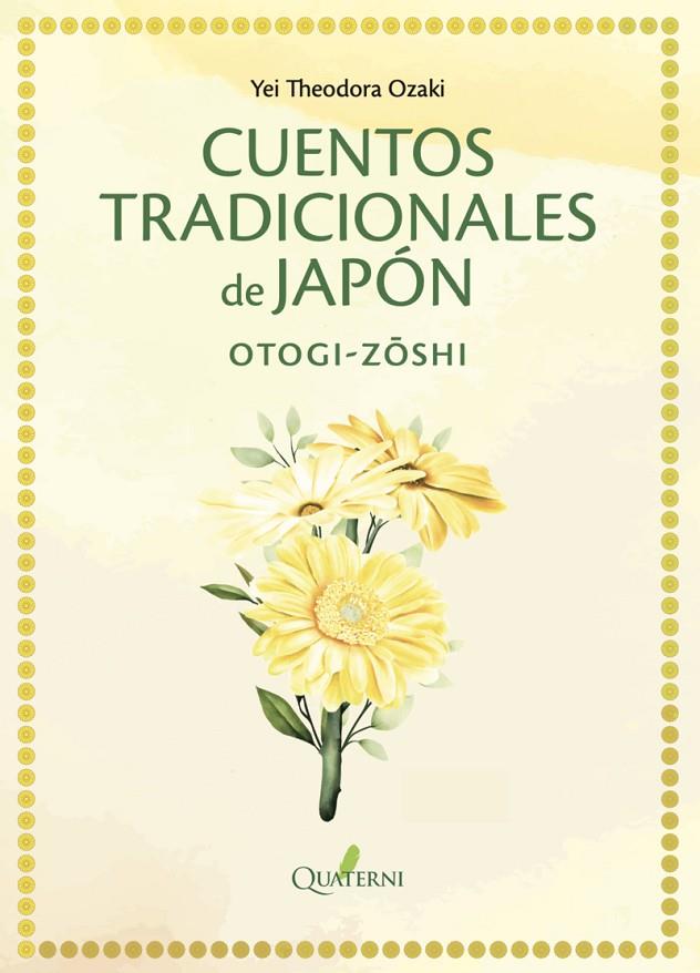 CUENTOS TRADICIONALES DE JAPÓN | 9788412586312 | OZAKI, YEI THEODORA