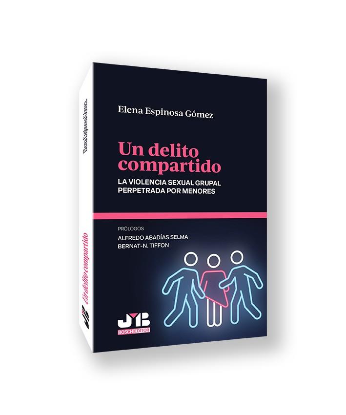 DELITO COMPARTIDO, UN | 9791388084256 | ESPINOSA GOMEZ, ELENA