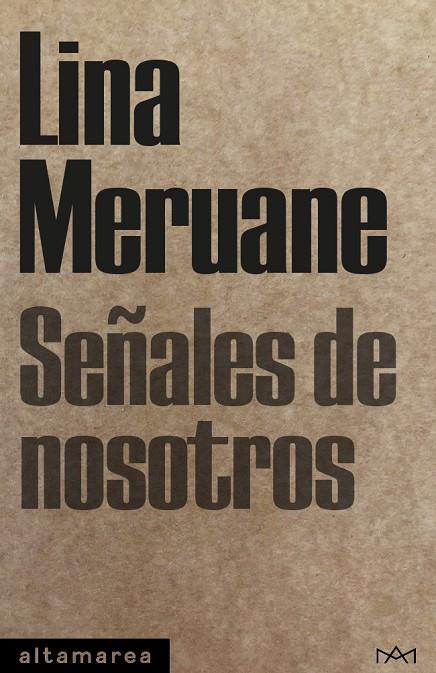SEÑALES DE NOSOTROS | 9788410435063 | MERUANE, LINA