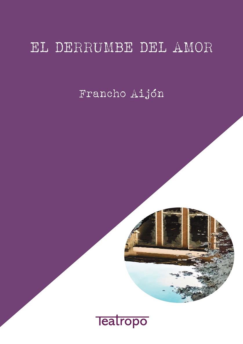 DERRUMBE DEL AMOR, EL | 9791387951375 | AIJON, FRANCHO