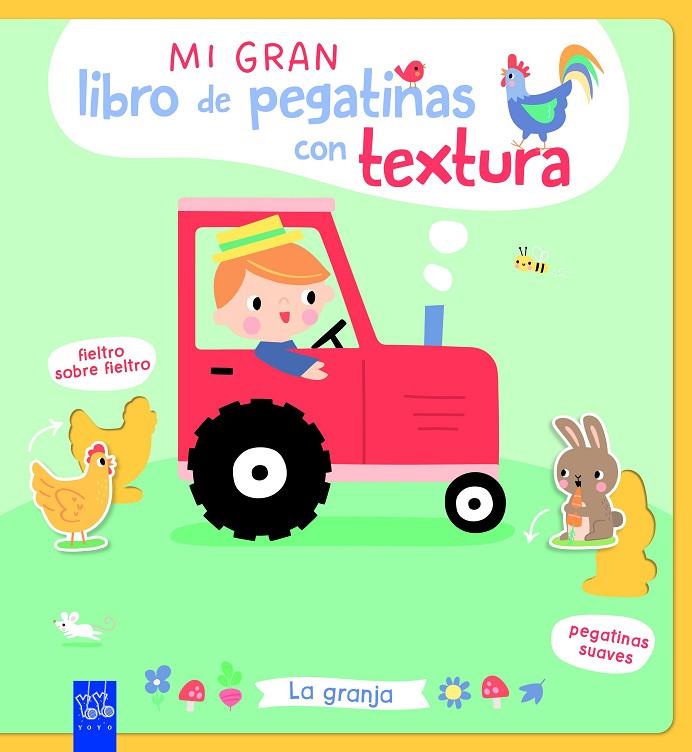 MI GRAN LIBRO DE PEGATINAS CON TEXTURA. LA GRANJA | 9788408312123 | YOYO