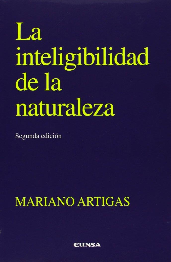INTELIGIBILIDAD DE LA NATURALEZA, LA | 9788431311858 | ARTIGAS, MARIANO