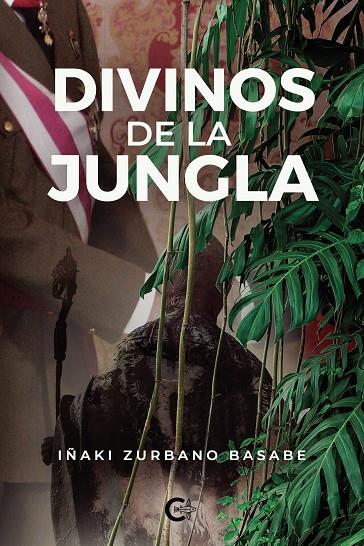 DIVINOS DE LA JUNGLA | 9788418152337 | ZURBANO BASABE, IÑAKI