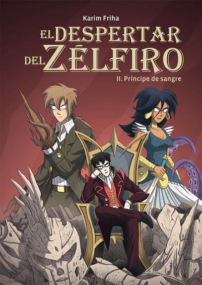 DESPERTAR DEL ZELFIRO 02, EL : PRÍNCIPE DE SANGRE | 9788415850489 | FRIHA, KARIM