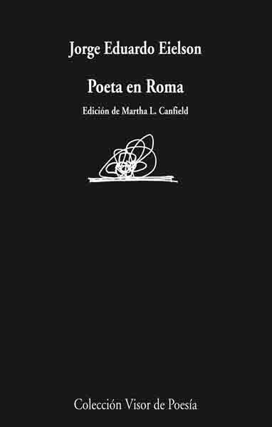 POETA EN ROMA | 9788498957204 | EIELSON SÁNCHEZ, JORGE EDUARDO